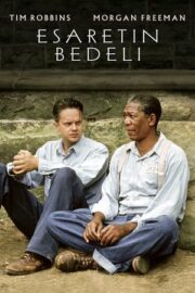 Esaretin Bedeli – The Shawshank Redemption