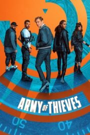 Hırsızlar Ordusu – Army Of Thieves