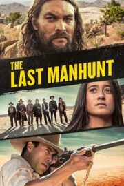 Son İnsan Avı – The Last Manhunt
