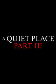 A Quiet Place Part III : Day One