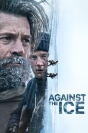 En Soğuk Düşman – Against the Ice